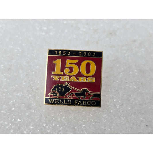 Wells Fargo 150 Years 1852-2002 Enamel Pin Commemorative Collectible Lapel Badge